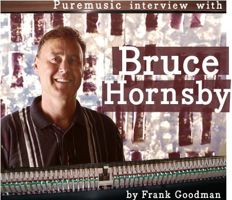 Bruce Hornsby is certainly an