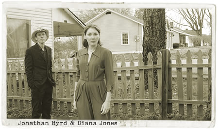Jonathan Byrd & Diana Jones