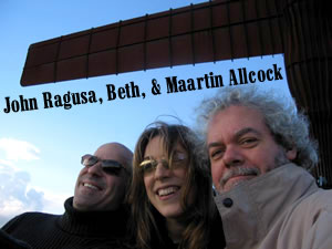 Beth, John Ragusa, & Maartin Allcock