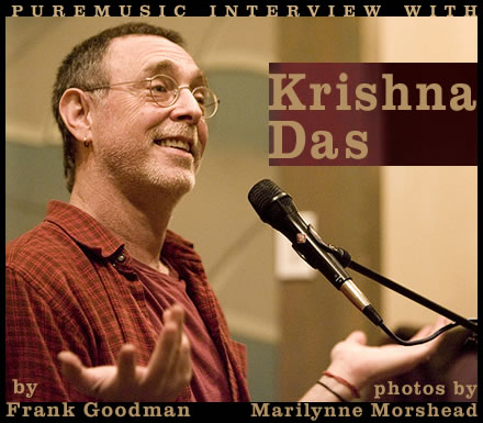 Puremusic interview with Krishna Das