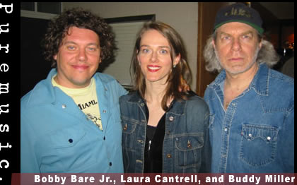 Bobby Bare Jr., Laura Cantrell, & Buddy Miller