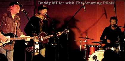 Buddy Miller with The Amazing Pilots